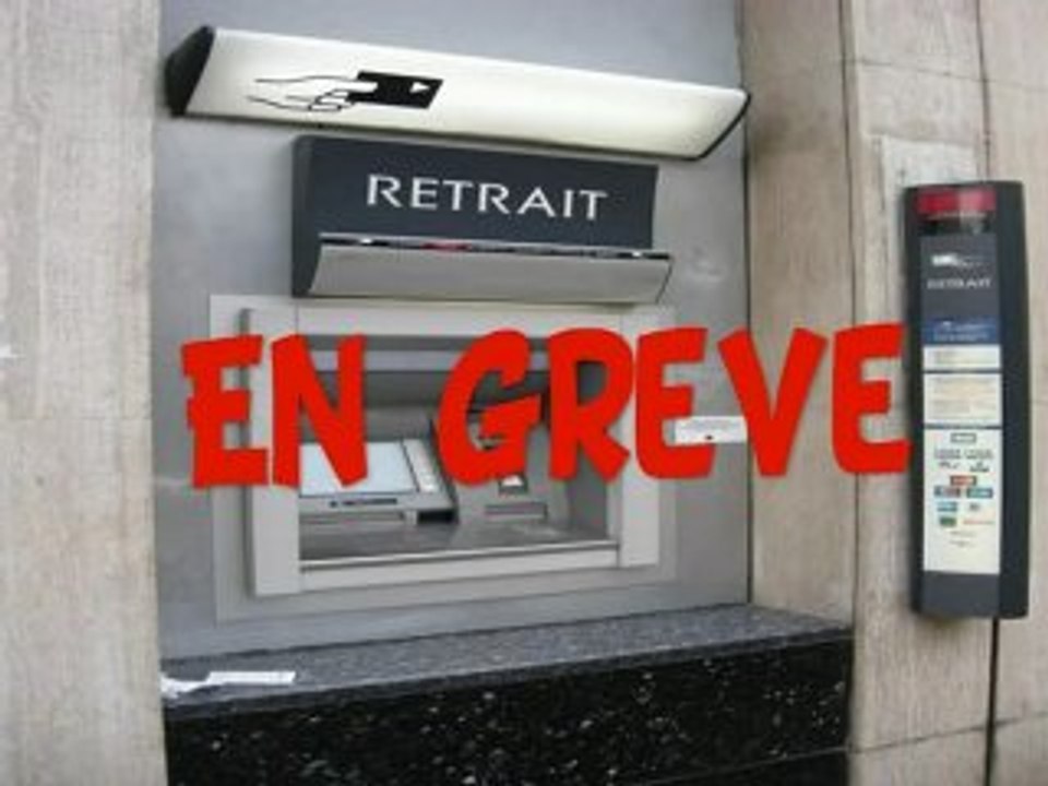 Grève des distributeur de billets