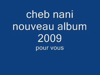 cheb nani raikoum 2010