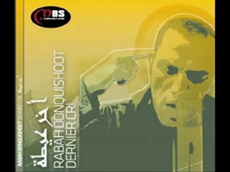 Rabah Donquishoot - Aw Djak El Capitalism - 2010