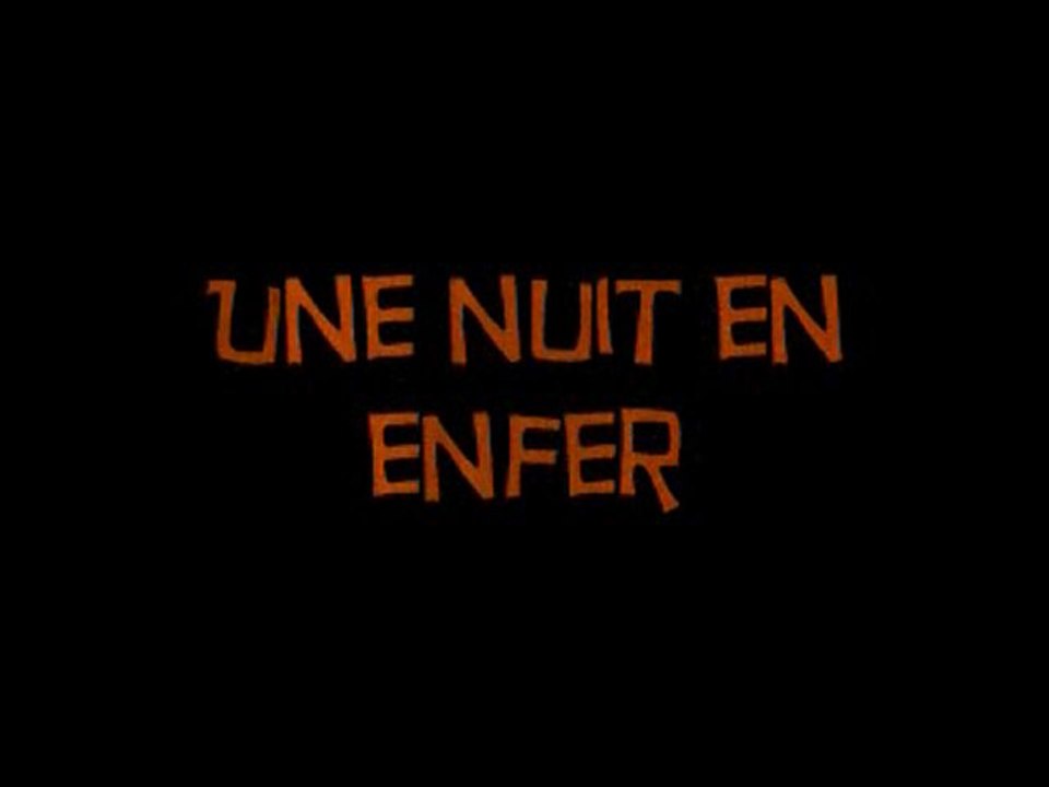 Une nuit en enfer