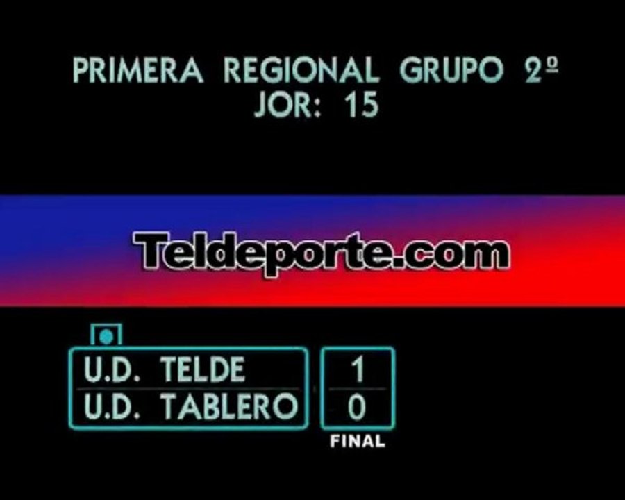 U.D. Telde 1 - Tablero 0 Primera Grupo 2º Jor 15