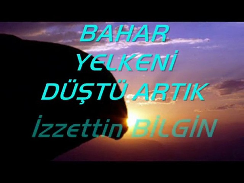 Bahar yelkeni düştü artık