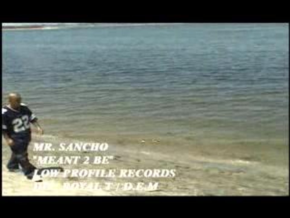 MR SANCHO MEANT TO BE (VIDEO)