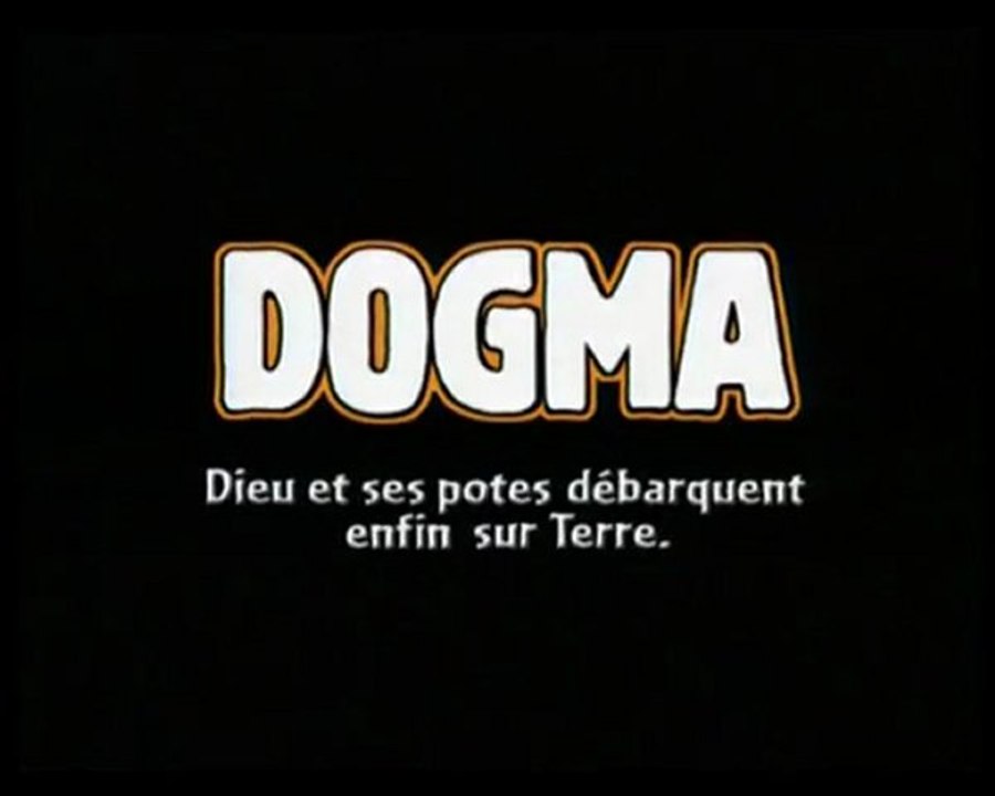 Bande annonce Dogma VF