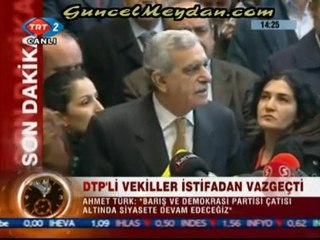 SİNE_İ MECLİS TATLI Geldi DTP İstifa Etmedi ÇARK ETTİLER