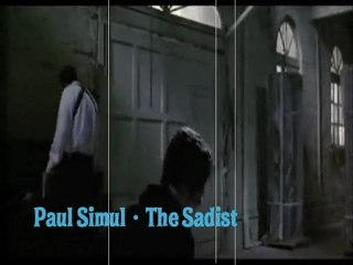 Paul Simul - The Sadist
