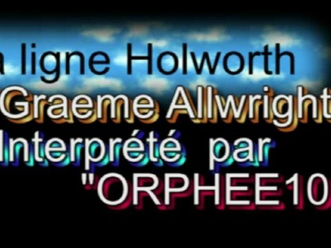 La Ligne Holworth(Graeme Allwright/John Napper)