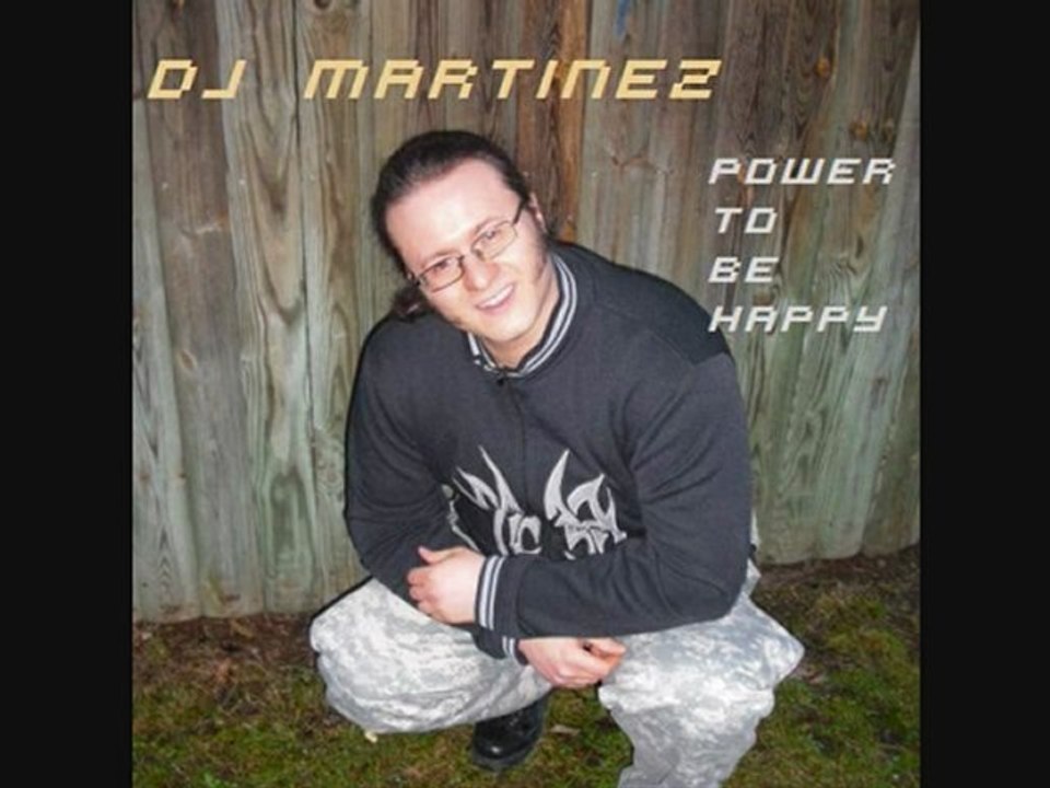 Dj Martinez - Power to be happy (freestyle)