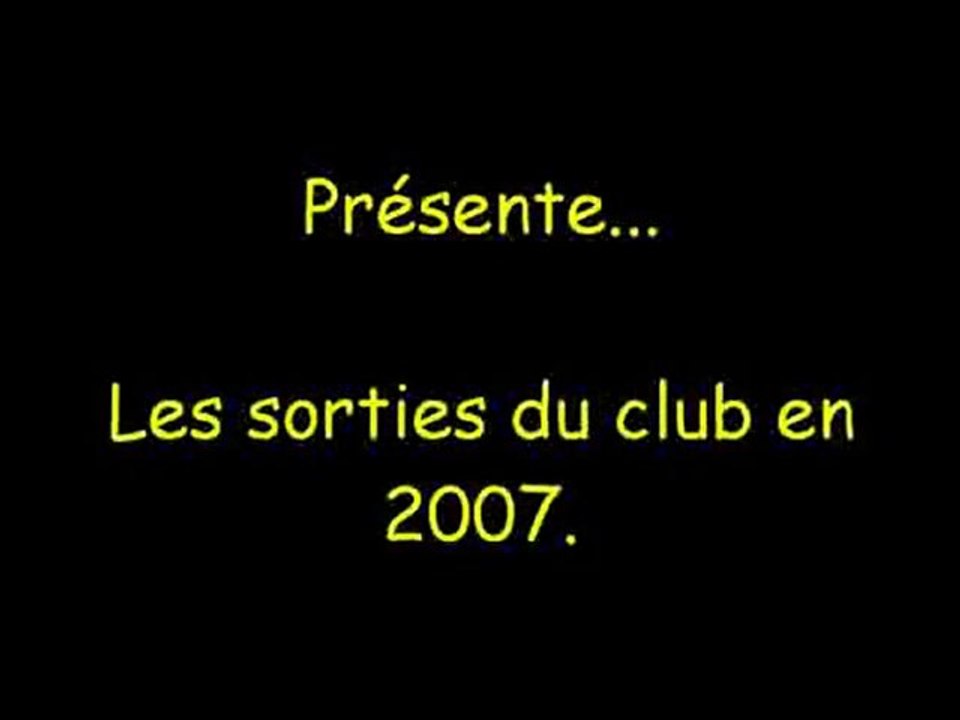 Sortie 2007 - Part 1