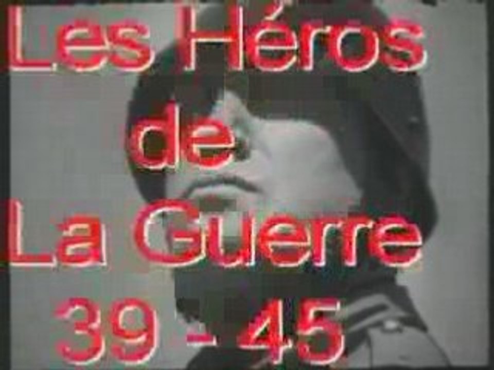 Pub : Les Héros de la guerre 39-45