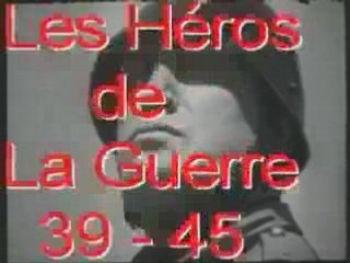 Pub : Les Héros de la guerre 39-45