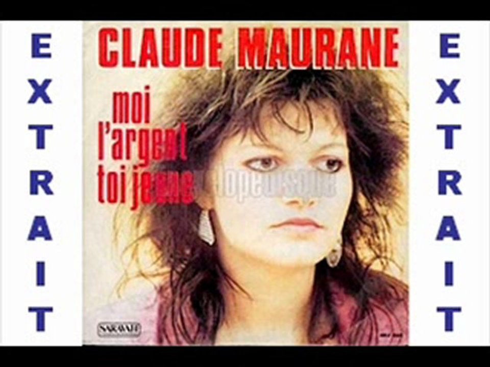 MAURANE  Moi L'Argent, Toi Jeune