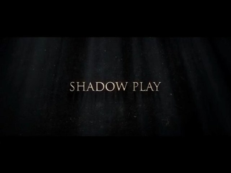 Shadow Play - Teaser Trailer