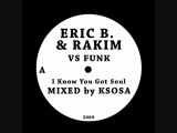 Eric B. & Rakim VS Funk