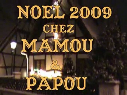 NOEL CHEZ MON PAPOU & MAMOU A SAUSHEIM 2009 BENDJY
