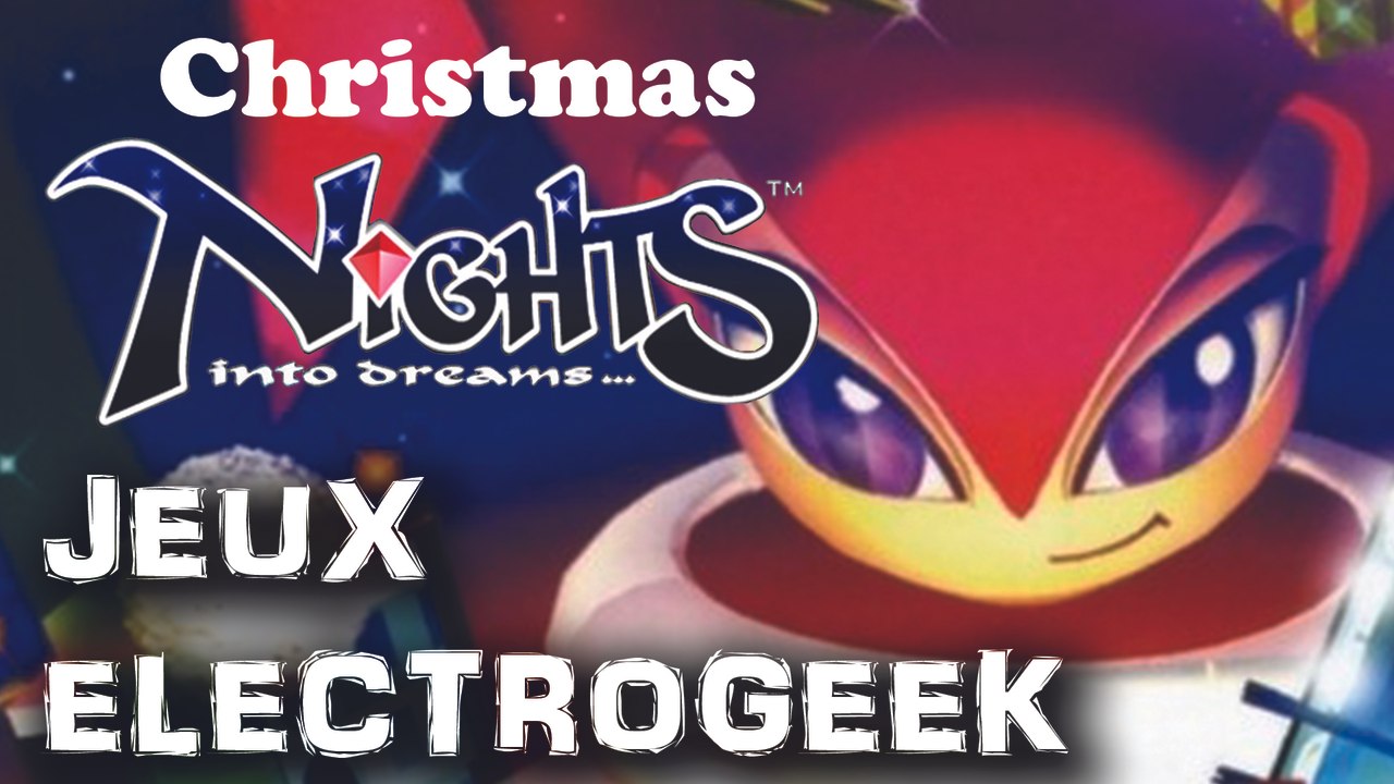 Jeux Electrogeek 26 test "Christmas Nights Into Dreams"[SAT]