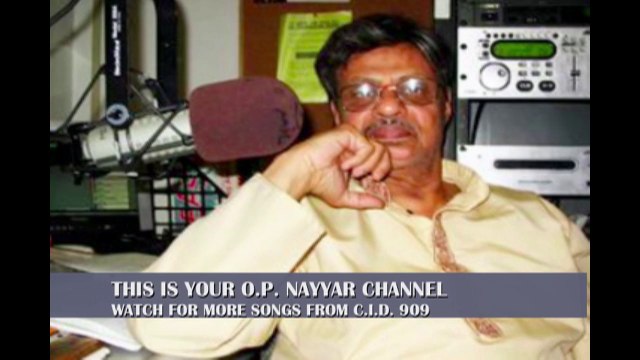 O.P. NAYYAR Nadi Ka Kinara Ho.. CID 909