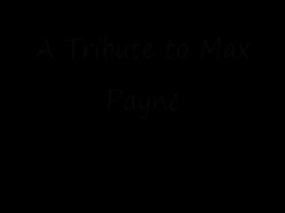 Max Payne Tribute