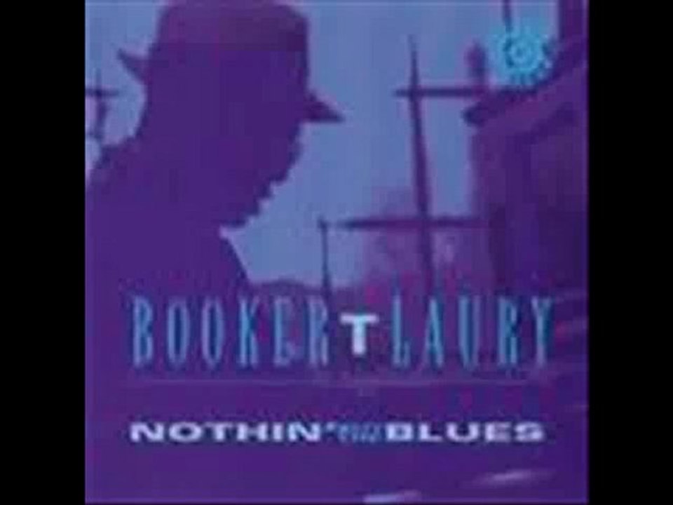 BOOKER T. LAURY - Early in the morning