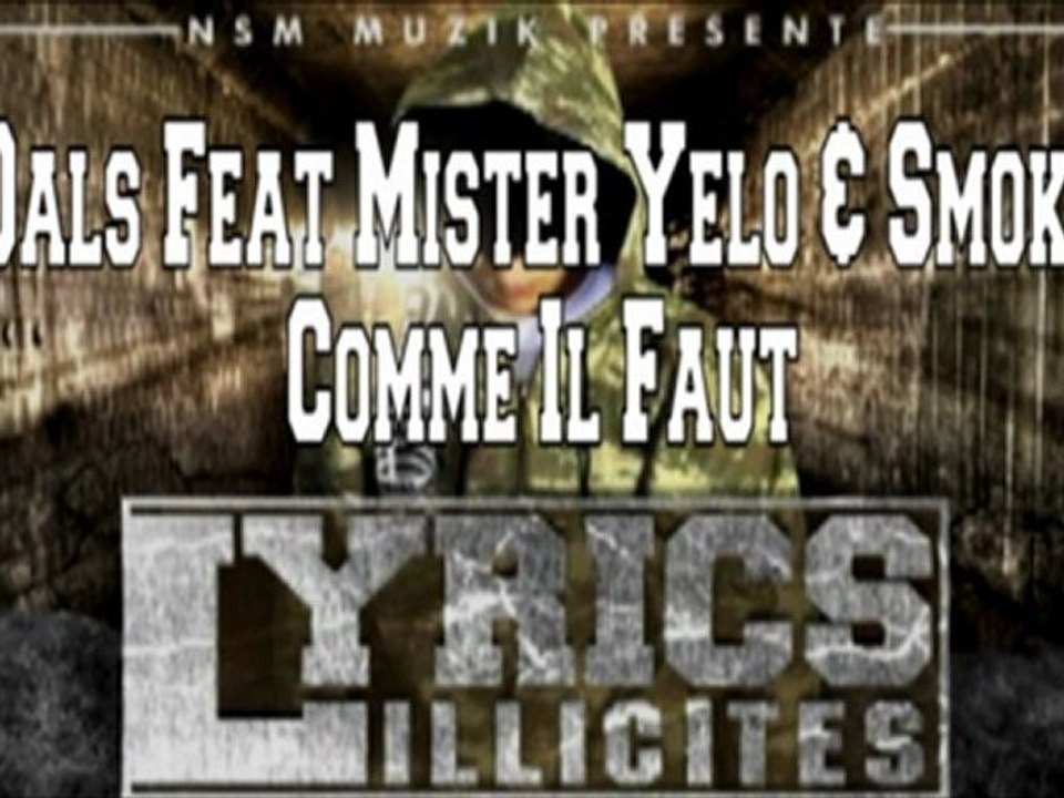Dals feat Mister Yelo & SMOKI Comme Il Faut (Rap)