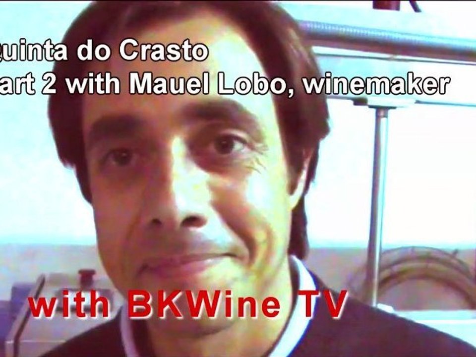 [E] Quinta do Crasto #2 with Manuel Lobo, winemaker