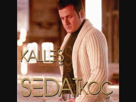Sedat Koc - Babam Yeni Albümden 2010 (Kalles)