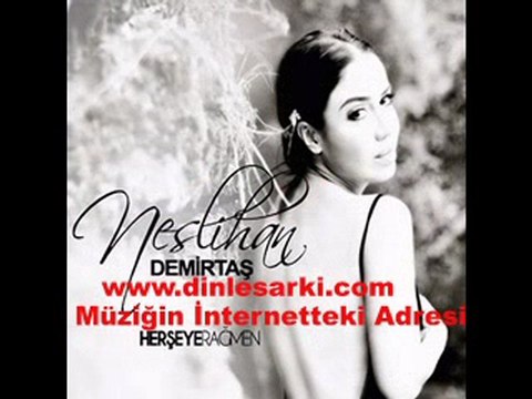 Neslihan Demirtaş - Okurum Canına 2009 by Dinlesarki