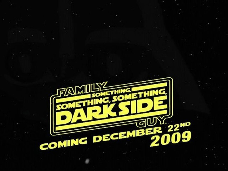 Family Guy Something, Something, Something Dark Side