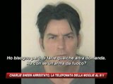 Arresto Charlie Sheen: L'audio Della Telefonata Alla Polizia