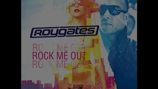 Roy Gates - Rock Me Out (Radio Edit)