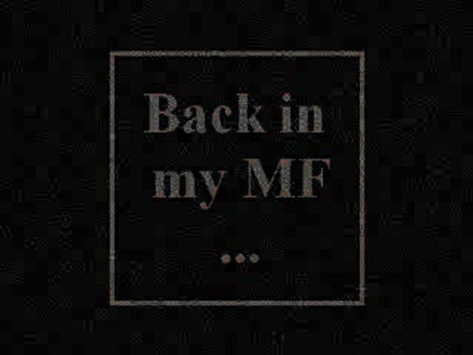 Back in my MF