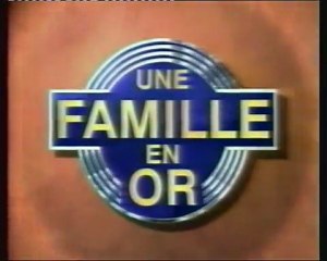 TF1 Juin 1994 - Une Famille En Or (1ere Partie)