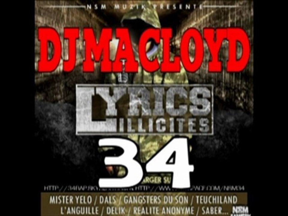 Lyrics Illicite D'J MacLoyd (NSM Rap Beziers 34)