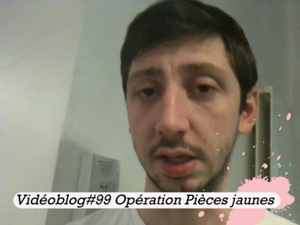 videoblog#99 Operation pieces jaunes
