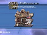 Fabulous Birdhouses - Decorative Birdhouses Bird Feeders