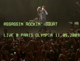 Assassin Live @ Paris Olympia 2009 Serieux Dans Nos Affaires