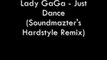 Lady GaGa - Just Dance (Hardstyle Remix)