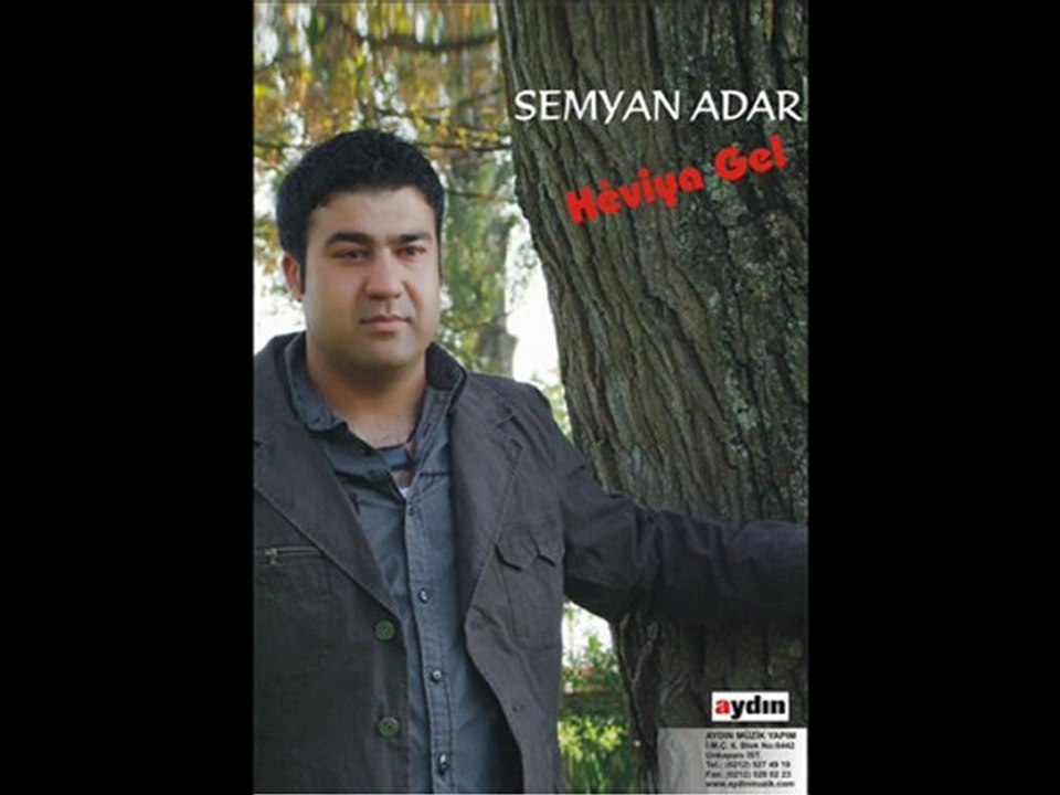 Semyan Adar - Hêviya Gel ( Yeni Albüm 2009 ) Nu-Derket-Neu