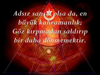 KAHRAMANLIK İLERİSİNİ DÜŞÜNMEDEN ÖLMEKTİR