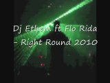 Dj Ethem ft Flo Rida - Right Round 2010