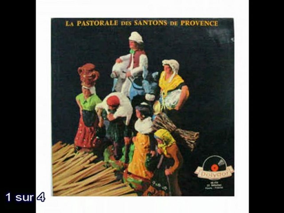 Pastorale des santons de provence Face A 1/4