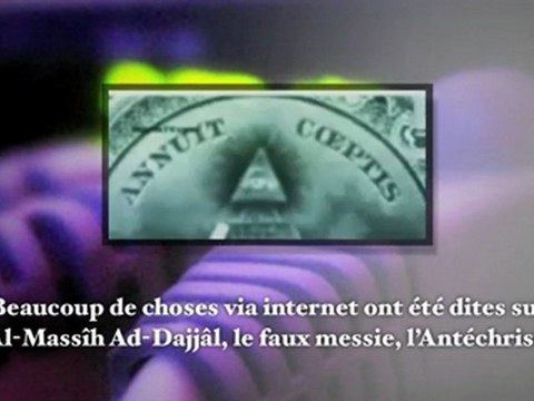 Islam ◆ Ad-Dajjâl, le faux messie, L'Antéchrist [intro]