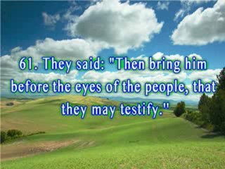 Surah   Al-Anbiyaa' (The Prophets) Verses 40-81