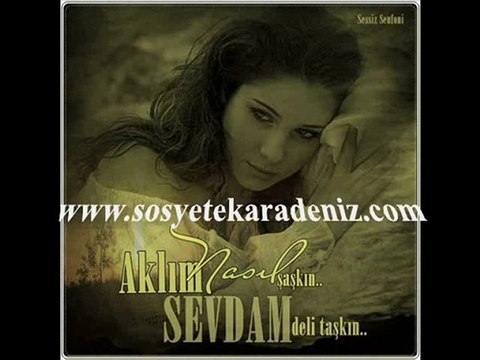 AŞKI KİM İÇAT ETTİ sosyetekaradeniz.com damar arabesk