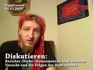 Legalisierung - Was kann ich tun - Tagesrausch 08.02.2009