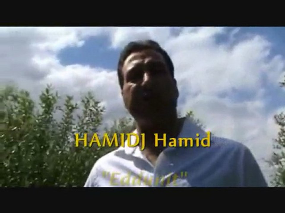HAMIDJ Hamid "Eddunith" (chaabi) clip Kabyle 2009