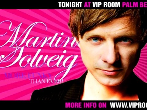 Martin Solveig vip room canne 2009