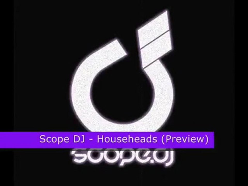Scope DJ - Househeads (PREVIEW)