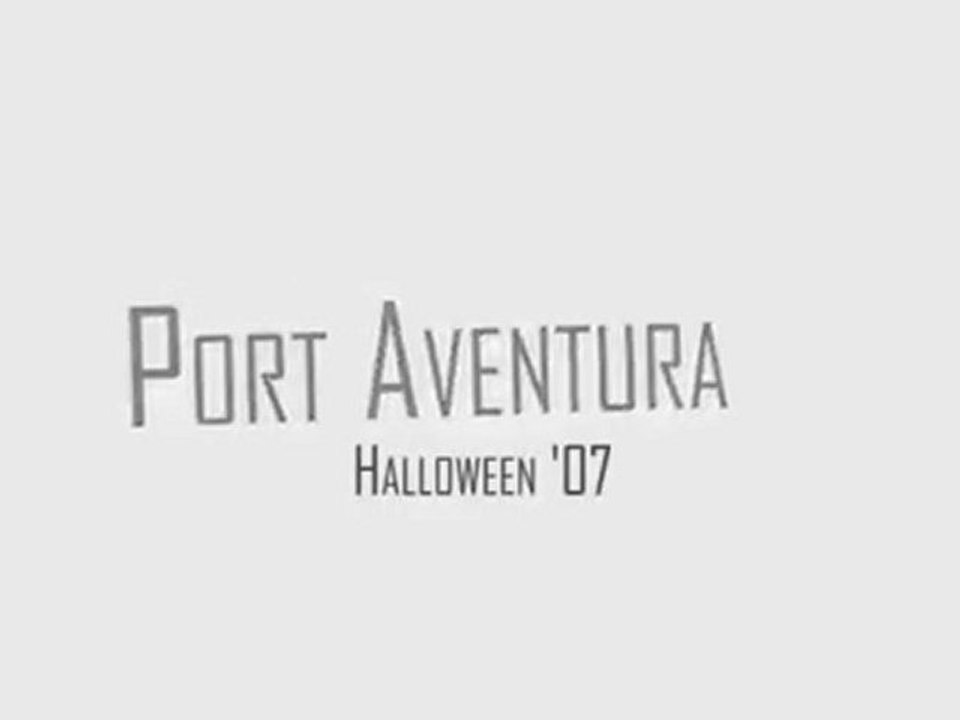 Bande Annonce - Port Aventura 2007