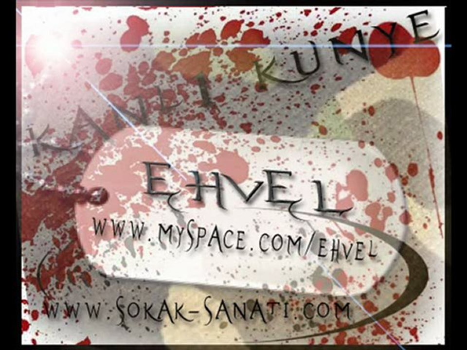 Ehvel New Track Kanlı Künye